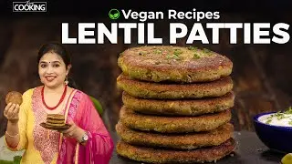 Lentil Patties | High Protein Food | Vegan Recipes | Evening Snacks | Lentil Recipe