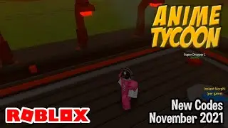 Roblox Anime Tycoon New Codes November 2021