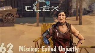 Mission: Exiled Unjustly - Elex Walkthrough (Difficult) Part 62