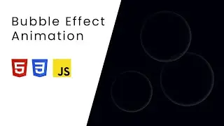 Create a Bubble Floating Effect with HTML, CSS and JavaScript | CSS Animations