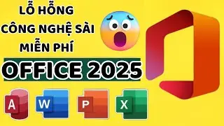 cách cài Office 2025 bản quyền trọn đời miễn phí  Word Excel PowerPoint