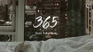 1년 365일, 내 사람이 되어줄래? Zedd, Katy Perry - 365 [가사/해석/lyrics]