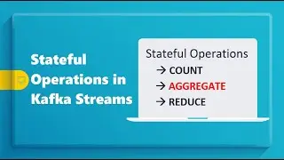 Kafka Streams Stateful Operation | GroupBy | Aggregate | Calculate running average using aggregation