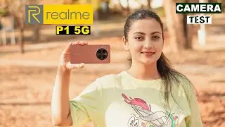 REALME P1 5G CAMERA TEST + FEATURES LOADED BUDGET PHONE | LET'S CHECK | CINEMATIC TEST