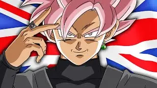 Why is Goku Black BRITISH in Super Saiyan ROSE?