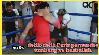 Paris pernandes tumbang vs hasbullah langsung ko boxing