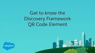 Get to Know the Discovery Framework QR Code Element