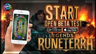 💥 Legends of Runeterra - Начало ОБТ Мобильной версии | Android & iOS