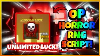 (OP) Horror RNG Script! | Unlimited Luck! | Roblox Script Showcasing📱