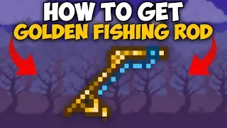 Terraria How To Get Golden Fishing Rod | Terraria Golden Fishing Rod 1.4.4.9