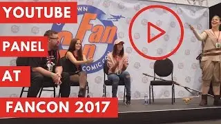 FanCon 2017 YouTube Panel #YouTubeZA -  Part 1 - Discussing YouTube - Social Bard YT Tips