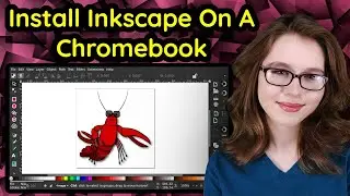 Install Inkscape On A Chromebook