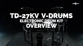 Roland TD-27KV V-Drums Electronic Drum Kit | Gear4music Overview