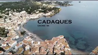 CADAQUES (DALI village)🎨  with DRONE mavic 4K COSTA BRAVA