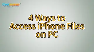 How to Access iPhone Files on PC in 4 Easy Ways