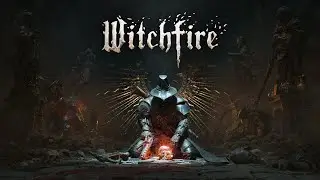 НОЧНЫЕ ПОСТРЕЛЯШКИ В WITCHFIRE ТИПО ДАРК СОУЛС НО С ПУШКАМИ