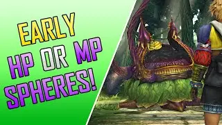 EARLY HP SPHERES! | Final Fantasy X HD Remaster Tips and Tricks