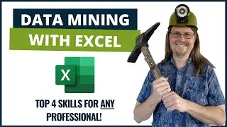 Data Mining With Excel - Top 4 Skills for ANY Professional