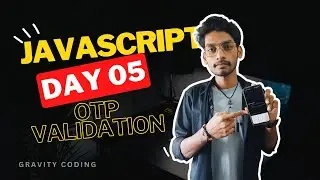 🤫 Simple OTP Validation Tutorial using JS | JavaScript Project | Step-by-Step Guide | Day 05