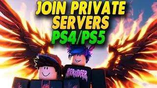 How to Join a Private Server on ROBLOX PS4/PS5 - Simple Guide