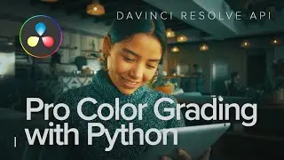 Color Grading with Python in DaVinci Resolve with AlexTheCreative