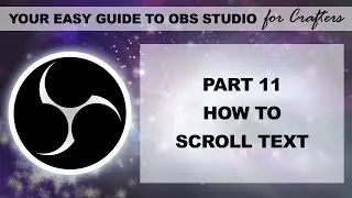 How to Scroll Text in OBS Studio