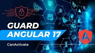 Guard In Angular 17 | Angular Authentication & Authorization | Angular 17