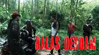 BALAS DENDAM || FILEM PENDEK || PADEPOKAN FILM # 92