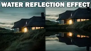 WATER REFLECTION Effect In Photoshop