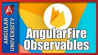 💥 AngularFire Observable Streams - Real-time Updates