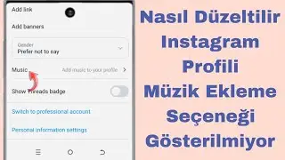 Instagram Profilinize Müzik Ekleme Seçeneği Görünmüyor Nasıl Düzeltilir | Insta Profilinize Müzik Ek