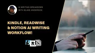 AI Writing Workflow: Kindle, Readwise & Notion