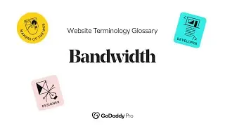 Bandwidth Explained | Web Pro Glossary - Website Hosting Vol.1