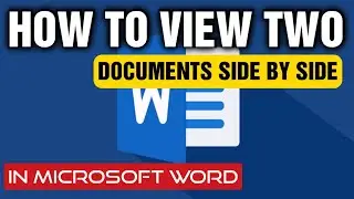 How To View Two Documents Side By Side In Microsoft Word