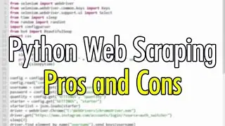 Python Web Scraping Pros and Cons