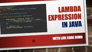Learn Lambda Expression In Java In 10 Minutes | Lambda Expression Tutorial (Hands-on Tutorials)
