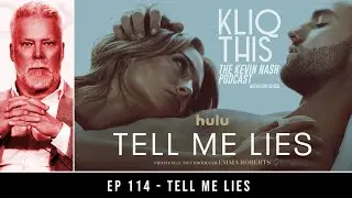 Kliq This #114: Tell Me Lies