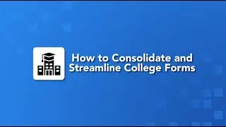 How to Connect and Automate College Forms to Save Your University Time