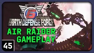 Let's Play Earth Defense Force 6 - Air Raider Gameplay part 45 | Hostile Forces