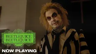 Beetlejuice Beetlejuice | Now Playing