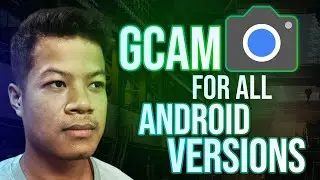 Download GCAM for Every Android Version | Official GCAM Ports Link