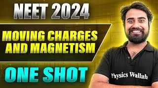 MOVING CHARGES AND MAGNETISM in 1 Shot: FULL CHAPTER COVERAGE (Concepts+PYQs) | Prachand