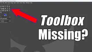 GIMP Tutorial: How To Get Toolbox Back