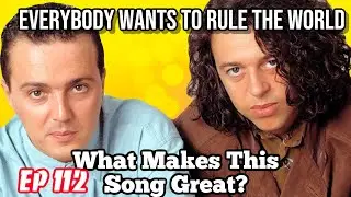 What Makes This Song Great? Everybody Wants to Rule the World TEARS FOR FEARS