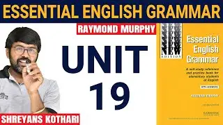 #19 Essential English Grammar by Raymond Murphy | Raymond Murphy English Grammar (Unit 19)