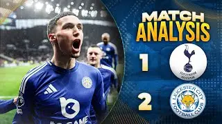 SPURS WERE AWFUL!? Spurs 1-2 Leicester City Match Analysis