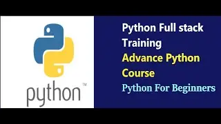 Python Full stack Training | Python For Beginners | Advance Python concepts | Python Zero To Hero
