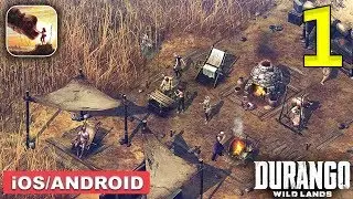 DURANGO : WILD LANDS - ANDROID / iOS GAMEPLAY - Part 1