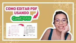 COMO EDITAR UM PDF USANDO O CORELDRAW