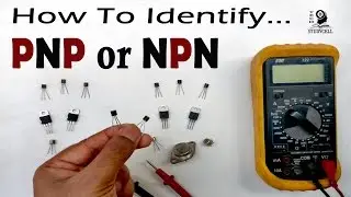 How to Identify  PNP or NPN Transistor